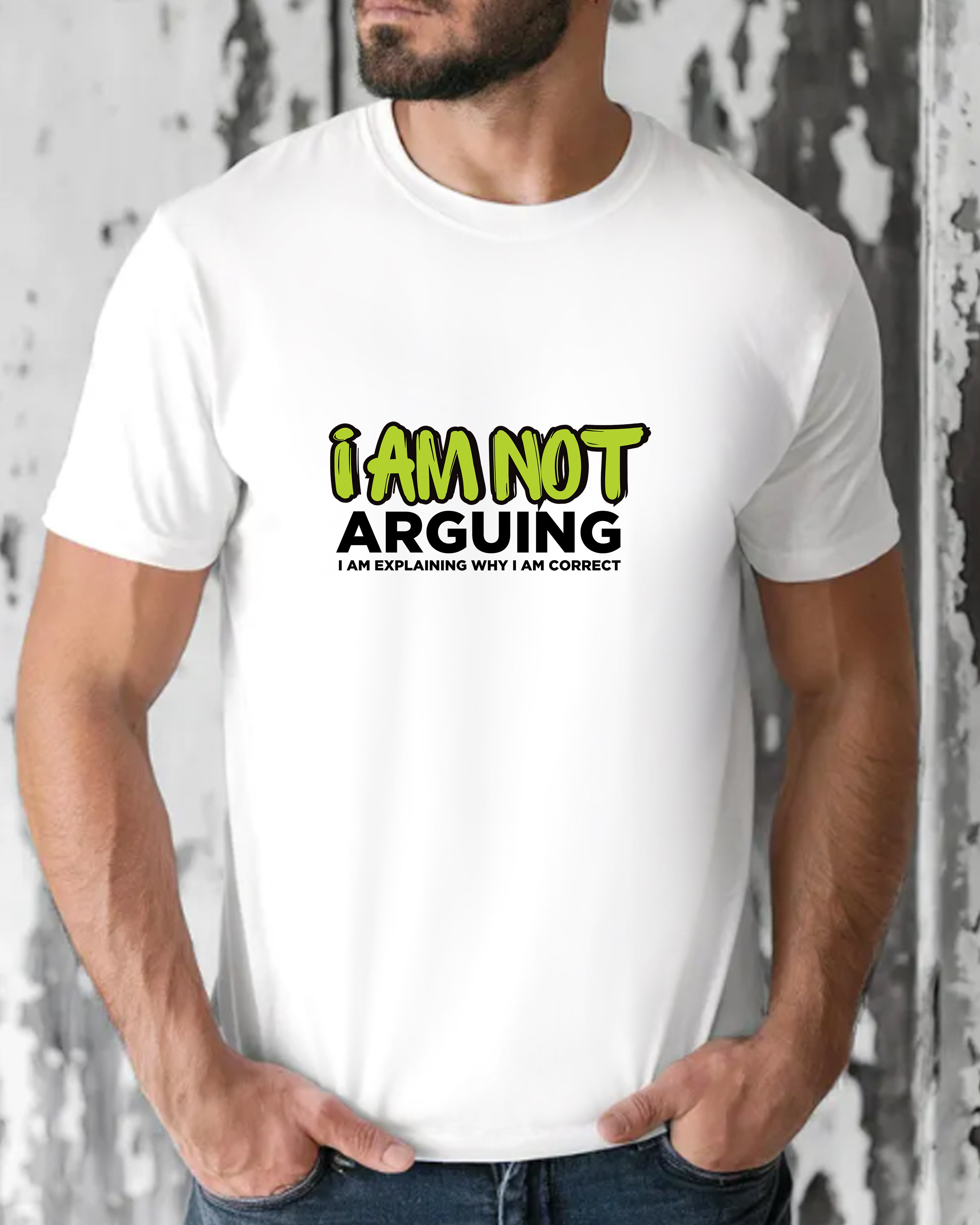 Tricou barbat I Am Not Arguing, alb